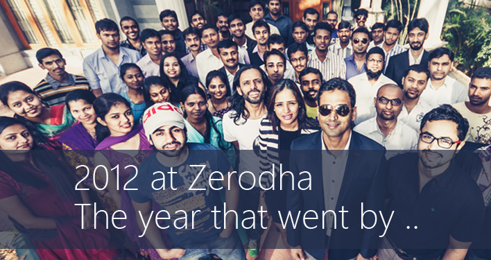 Zerodha Year 2012 Updates – Z Connect By Zerodha Z Connect By Zerodha