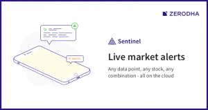 Zerodha Sentinerl - real-time price alerts on the cloud