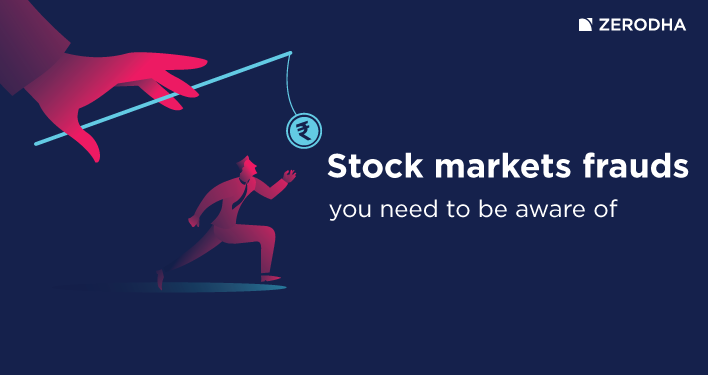 Stock Market Scams Everyone Should Be Aware Of Z Connect By Zerodha Z Connect By Zerodha