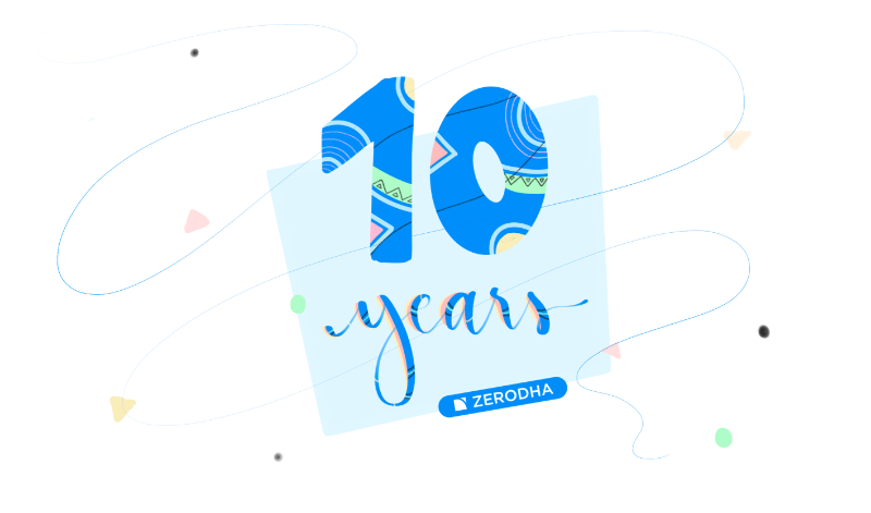 Our 10th anniversary and the future – Z-Connect by Zerodha